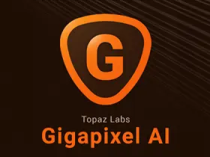 Topaz Gigapixel AI(照片无损放大工具)v7.2.3 绿色破解版
